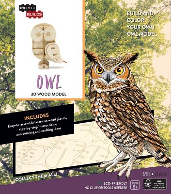 Incredibuilds: Owl 3D Wood Model - Insight Editions (Creator), and Brown, Ruth Tepper