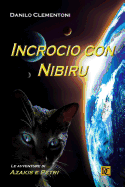 Incrocio Con Nibiru: Le Avventure Di Azakis E Petri