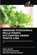 Indagine Fitochimica Della Pianta Nyctanthes Arbor Tristis Linn