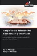 Indagine sulla relazione tra dipendenza e genitorialit?