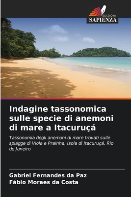 Indagine tassonomica sulle specie di anemoni di mare a Itacuru? - Fernandes Da Paz, Gabriel, and Da Costa, Fbio Moraes