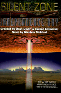 Independence Day (ID4) : silent zone - Molstad, Stephen, and Devlin, Dean, and Emmerich, Roland