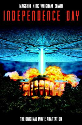 Independence Day: The Original Movie Adaptation - Crain, Phil, and Macchio, Ralph