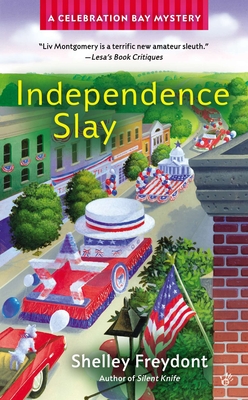 Independence Slay - Freydont, Shelley