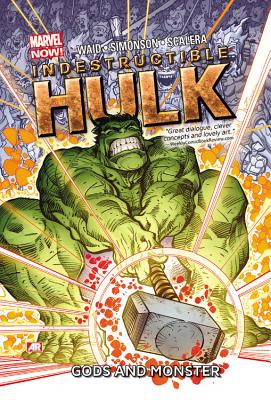 Indestructible Hulk Volume 2: Gods And Monsters (marvel Now) - Waid, Mark, and Scalera, Matteo (Artist), and Simonson, Walter (Artist)