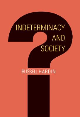 Indeterminacy and Society - Hardin, Russell