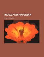 Index and Appendix - Dymock, William