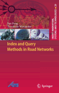 Index and Query Methods in Road Networks