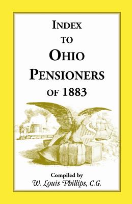 Index to Ohio Pensioners of 1883 - Phillips, W Louis