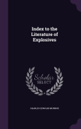 Index to the Literature of Explosives