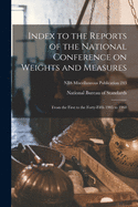 Index to the Reports of the National Conference on Weights and Measures: From the First to the Forty-fifth 1905 to 1960; NBS Miscellaneous Publication 243
