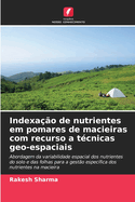 Indexa??o de nutrientes em pomares de macieiras com recurso a t?cnicas geo-espaciais