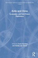 India and China: Economics and Soft Power Diplomacy