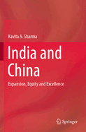 India and China: Expansion, Equity and Excellence