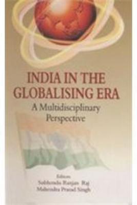 India in a Globalizing Era - Singh, Mahendra Prasad (Editor), and Raj, Subhendu (Editor)