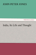 India, Its Life and Thought