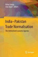 India-Pakistan Trade Normalisation: The Unfinished Economic Agenda