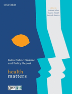 India Public Finance and Policy Report: Health Matters
