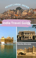 India Travel Guide: Reisefhrer Indien