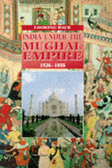India Under the Mughal Empire: 1526-1858 - Martell, Hazel Mary