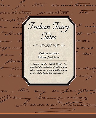 Indian Fairy Tales - Various Authors, Authors, and Various