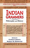 Indian Grammars: Philology and History - Cardona, George, and Deshpande, Madhav M.