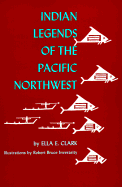 Indian legends of the Pacific Northwest