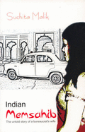 Indian Memsahib: The Untold Story of a Bureaucrat's Wife