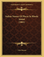 Indian Names of Places in Rhode Island (1861)