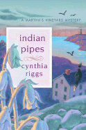 Indian Pipes - Riggs, Cynthia