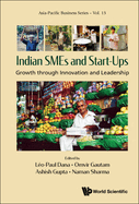 Indian SMEs and Start-Ups: Growth Through Innovation and Leadership