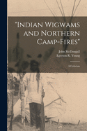 "Indian Wigwams and Northern Camp-fires" [microform]: a Criticism