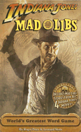 Indiana Jones Mad Libs - Price, Roger, and Stern, Leonard