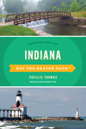 Indiana Off the Beaten Path: Discover Your Fun