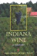 Indiana Wine: A History