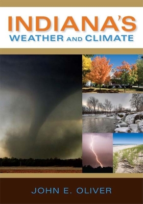 Indiana's Weather and Climate - Oliver, John E