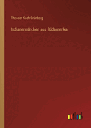 Indianermrchen aus Sdamerika