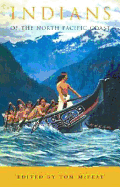 Indians of the North Pacific Coast: Volume 25