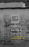 India's Biennale Effect: A Politics of Contemporary Art
