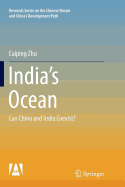 India's Ocean: Can China and India Coexist?