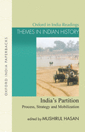 India's Partition: Process, Strategy and Mobilization