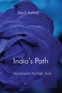 India's Path: Handlooms To High Tech