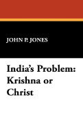 India's Problem Krishna or Christ
