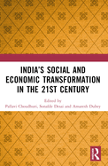 India's Social and Economic Transformation in the 21st Century