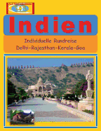 Indien: Individuelle Rundreise - Delhi, Rajasthan, Kerala, Goa