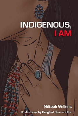 Indigenous, I Am - Eaglespeaker, Jason (Editor), and Wilkins, Niltooli