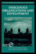 Indigenous Organizations and Development