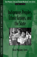 Indigenous Peoples, Ethnic Groups, and the State