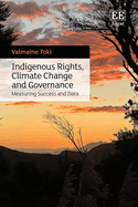Indigenous Rights, Climate Change and Governance: Measuring Success and Data