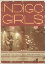 Indigo Girls: Live at the Roxy - 